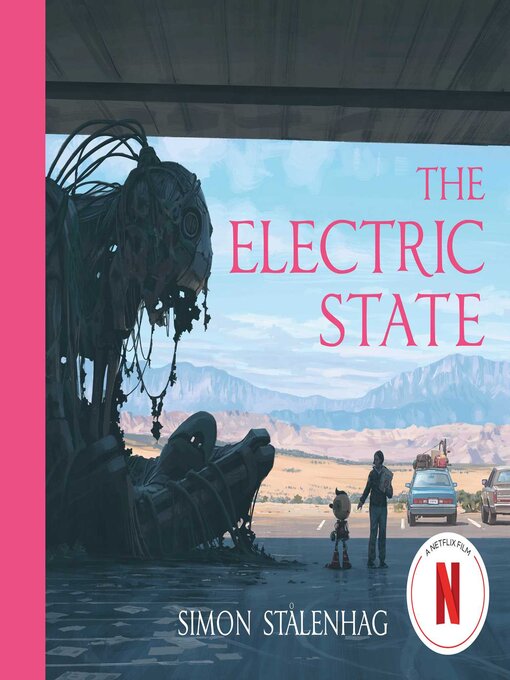 Title details for The Electric State by Simon Stålenhag - Available